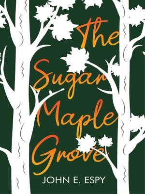 cover image of The Sugar Maple Grove